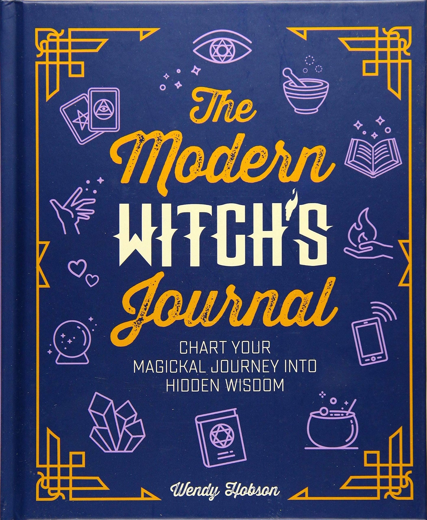Journal de la sorcière moderne : apportez de la magie positive dans votre vie